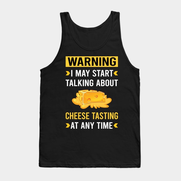 Warning Cheese Tasting Tank Top by Good Day